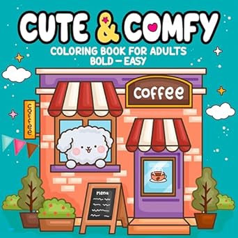 Cute & Comfy Coloring Book for Adults - Bold Easy - Livro de Colorir Adulto